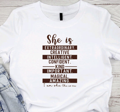 She is........ t shirt